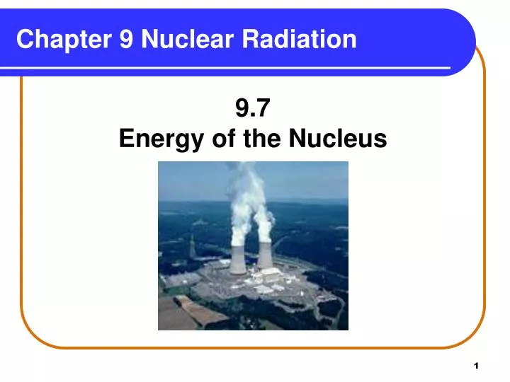 chapter 9 nuclear radiation