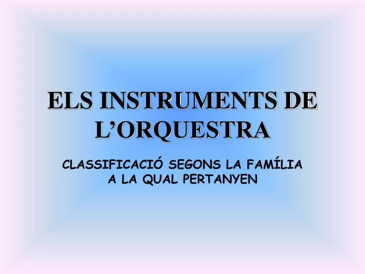 els instruments de l orquestra