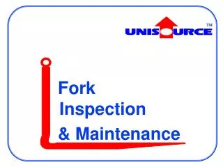 Fork Inspection &amp; Maintenance