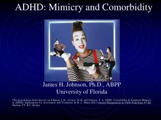 ADHD: Mimicry and Comorbidity