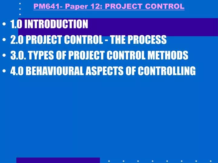 pm641 paper 12 project control