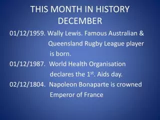 THIS MONTH IN HISTORY DECEMBER