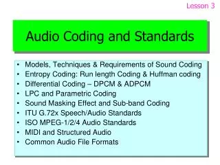 Audio Coding and Standards
