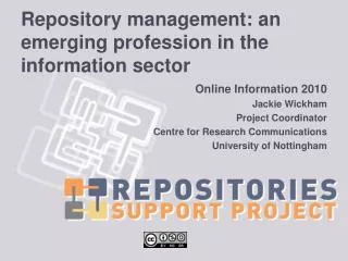 Repository management: an emerging profession in the information sector