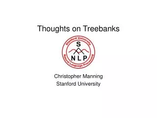 Thoughts on Treebanks