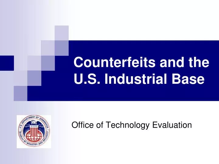 counterfeits and the u s industrial base