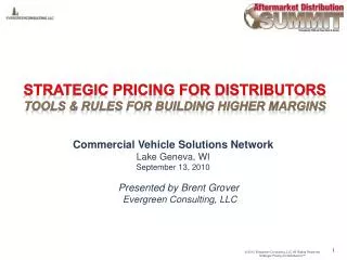 Commercial Vehicle Solutions Network Lake Geneva, WI September 13, 2010