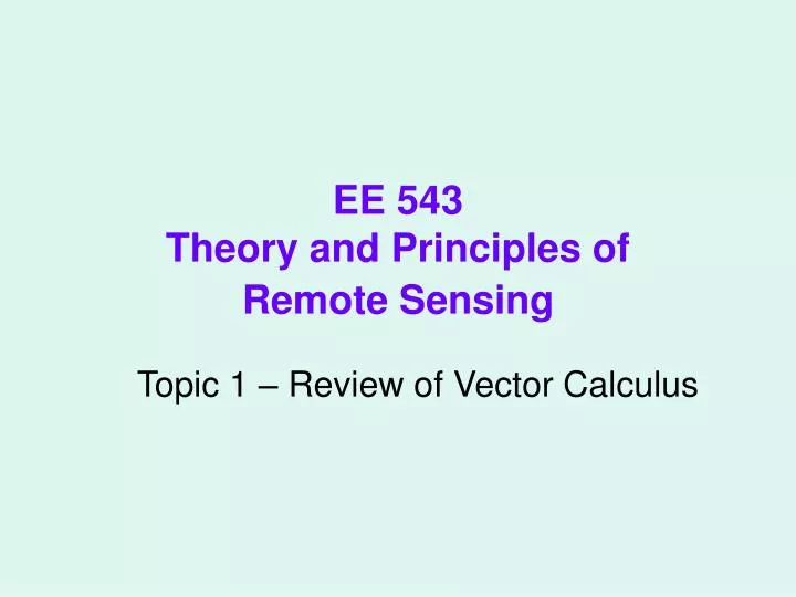 ee 543 theory and principles of remote sensing