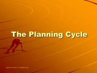 The Planning Cycle