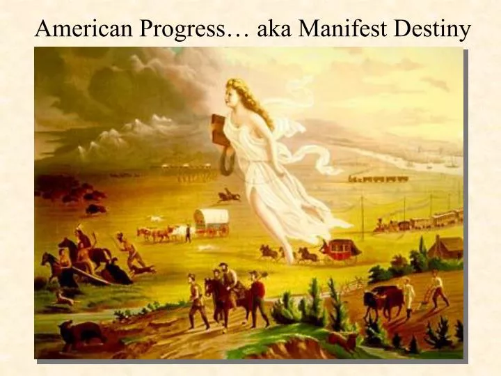 american progress aka manifest destiny