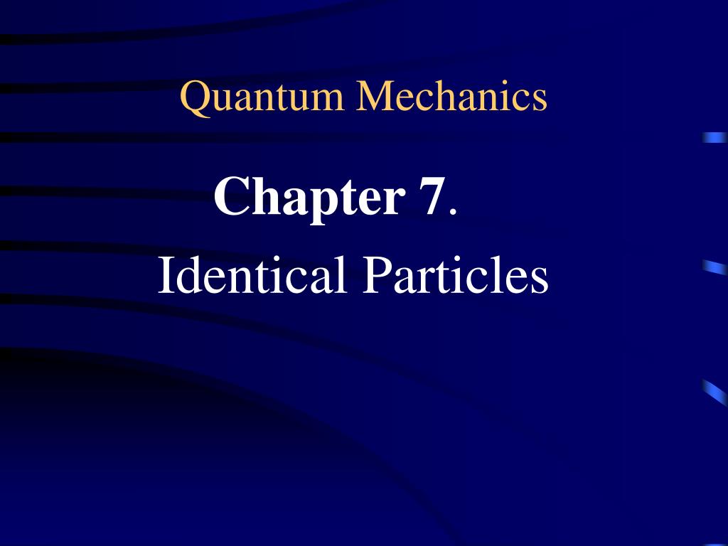 PPT - Quantum Mechanics PowerPoint Presentation, free download - ID:1164537