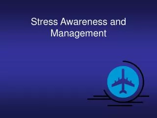 Stress Awareness and Management
