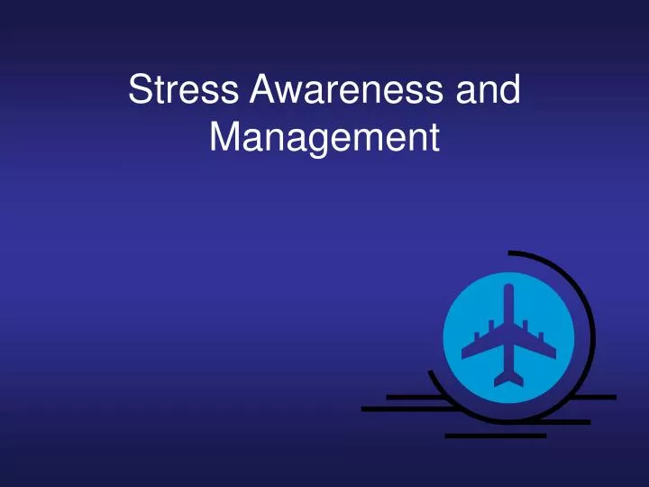 stress awareness and management
