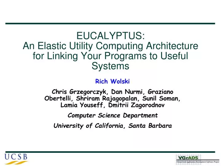 eucalyptus an elastic utility computing architecture for linking your programs to useful systems