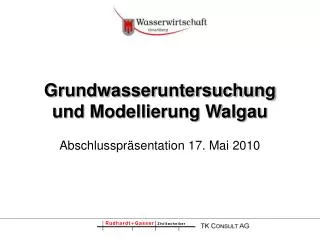 Grundwasseruntersuchung und Modellierung Walgau