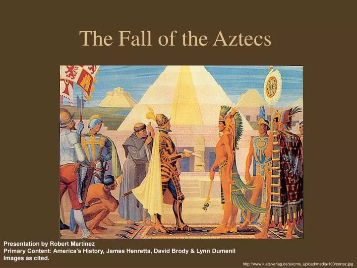 the fall of the aztecs