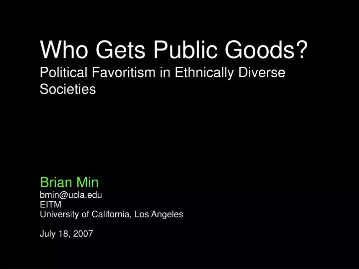 who gets public goods political favoritism in ethnically diverse societies