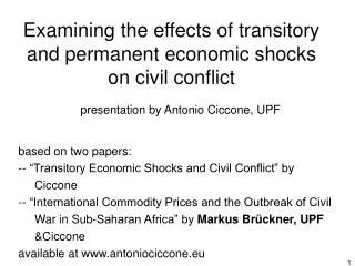 Examining the effects of transitory and permanent economic shocks on civil conflict