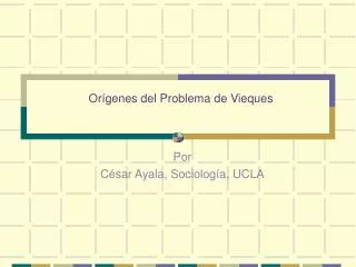 or genes del problema de vieques