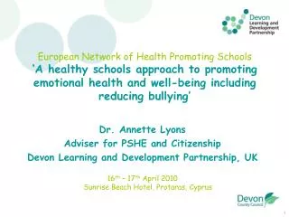 European Network of Health Promoting Schools ‘A healthy schools approach to promoting emotional health and well-being in