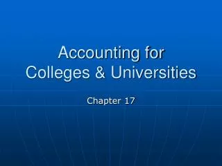 Accounting for Colleges &amp; Universities