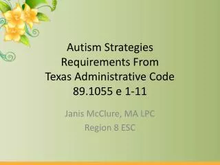 Autism Strategies Requirements From Texas Administrative Code 89.1055 e 1-11