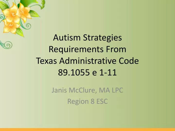 autism strategies requirements from texas administrative code 89 1055 e 1 11