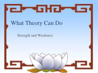 What Theory Can Do