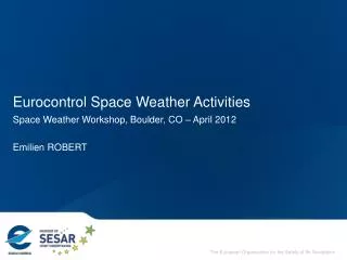 Eurocontrol Space Weather Activities