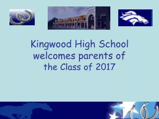 Kingwood High School welcomes parents of