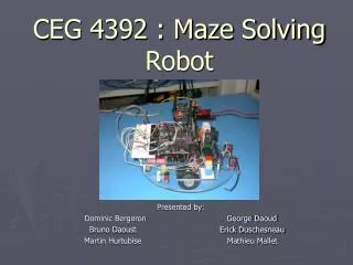 CEG 4392 : Maze Solving Robot