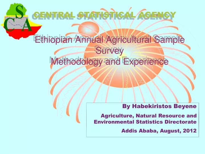 ethiopian annual agricultural sample survey methodology and experience