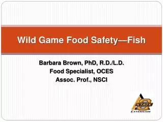 Wild Game Food Safety—Fish