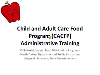 Child and Adult Care Food Program (CACFP) Administrative Training