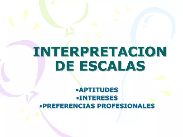 Ppt Interpretacion De Escalas Powerpoint Presentation Free Download