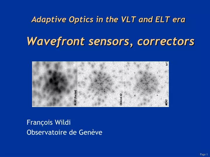 adaptive optics in the vlt and elt era wavefront sensors correctors
