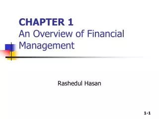 CHAPTER 1 An Overview of Financial Management