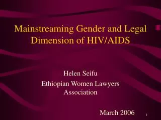 Mainstreaming Gender and Legal Dimension of HIV/AIDS