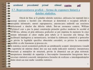 3.7. Reprezentarea grafică – forma de expunere liniară a datelor statistice.