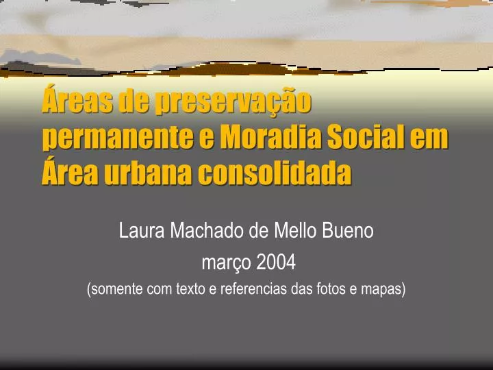 reas de preserva o permanente e moradia social em rea urbana consolidada