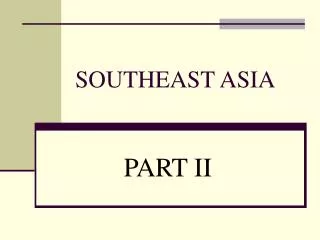 SOUTHEAST ASIA