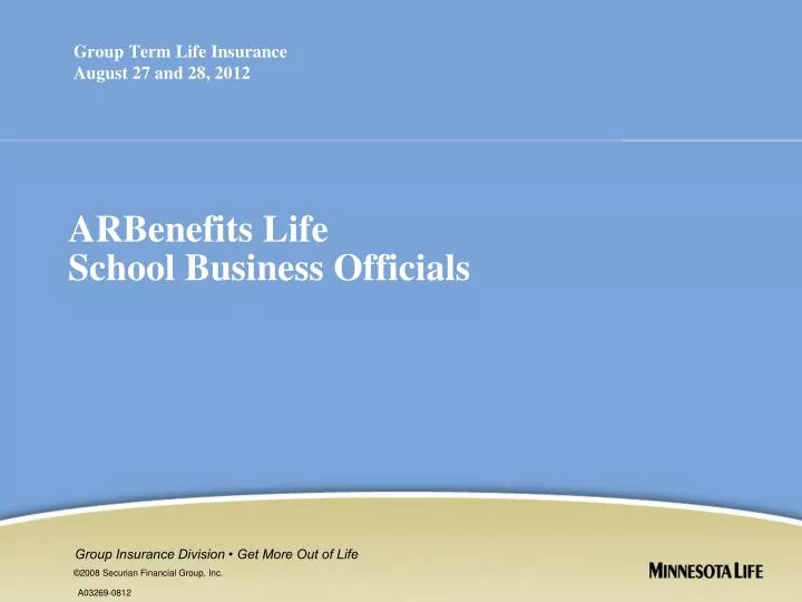 arbenefits life school business officials