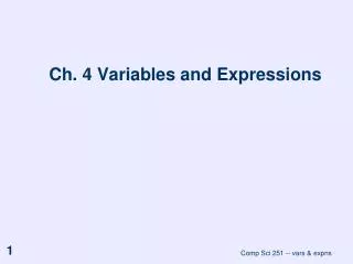 Ch. 4 Variables and Expressions