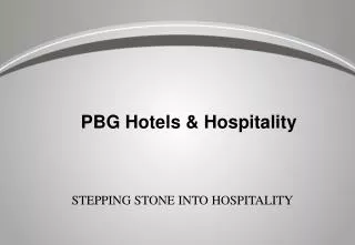 STEPPING STONE INTO HOSPITALITY