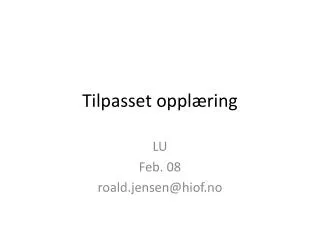 tilpasset oppl ring