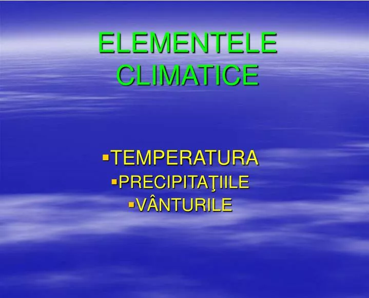 elementele climatice