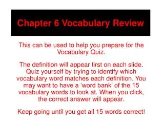 Chapter 6 Vocabulary Review