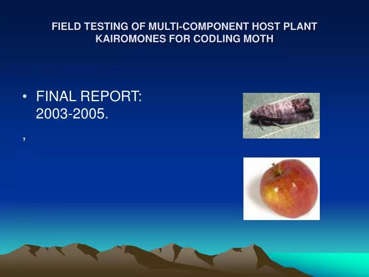 field testing of multi component host plant kairomones for codling moth