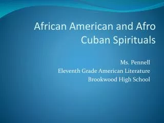 Ms. Pennell Eleventh Grade American Literature Brookwood High School