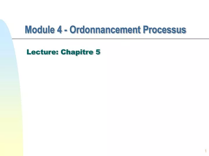 module 4 ordonnancement processus